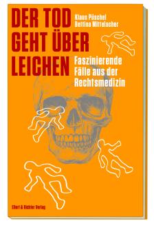 Der Tod geht über Leichen 