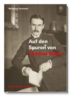 Auf den Spuren von Thomas Mann 